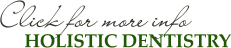 Holistic Dentistry Info Link